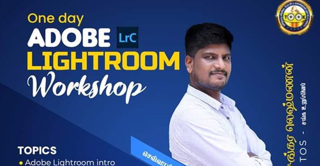 Lightroom Workshop – Sankar Lakshmanan